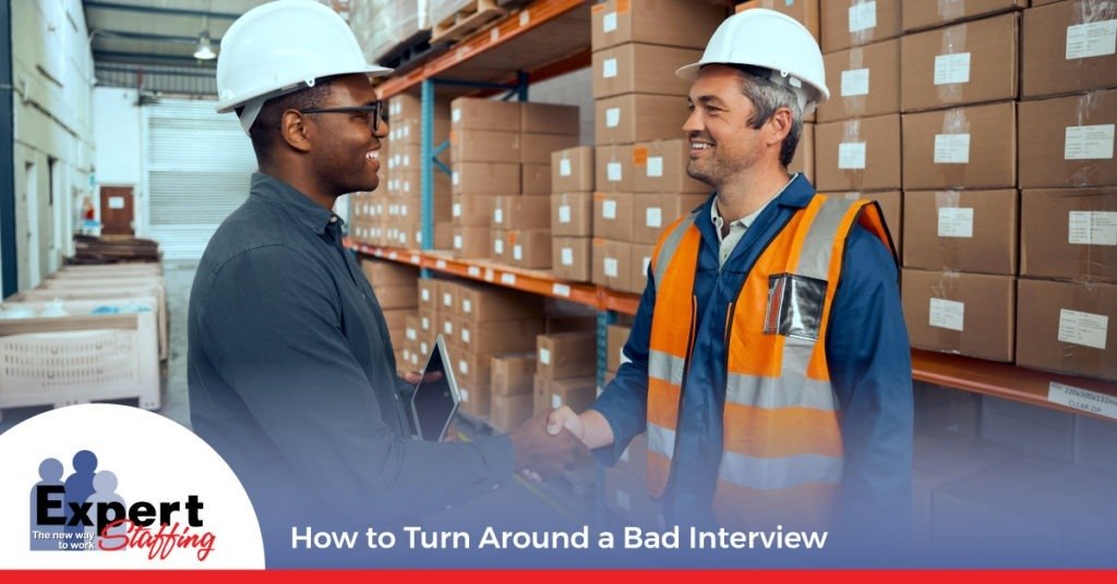 How to Turn Around a Bad Interview | Expert Staffing
