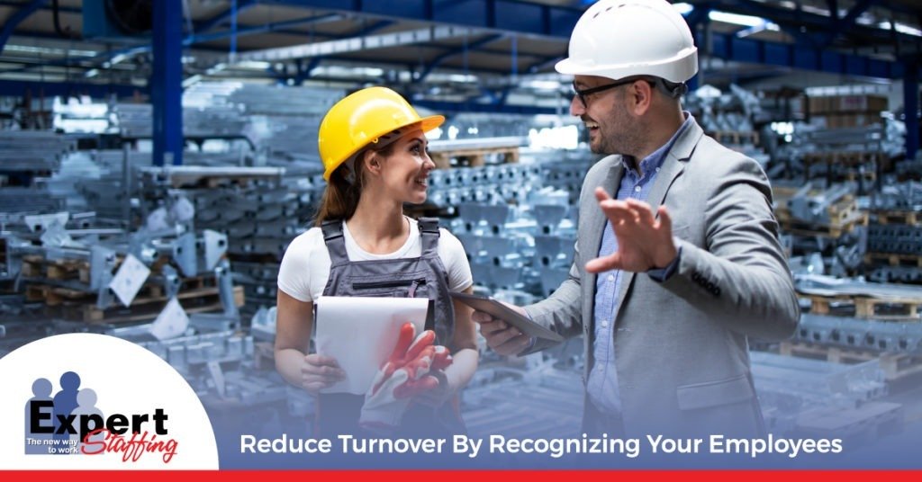Reduce Turnover By Recognizing Your Employees - Expert Staffing