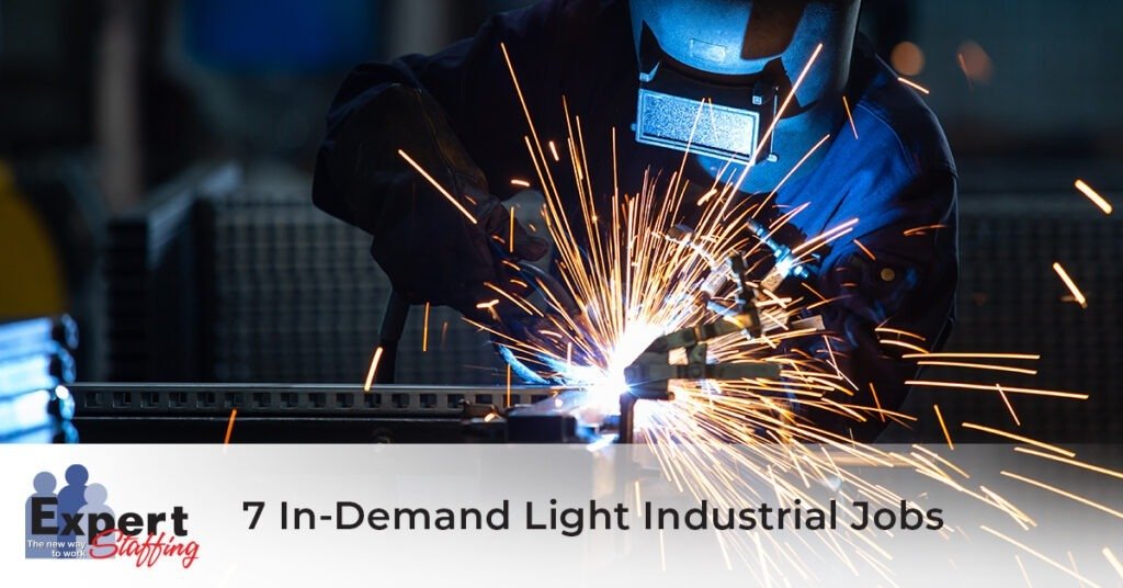 7 In-Demand Light Industrial Jobs - Expert Staffing